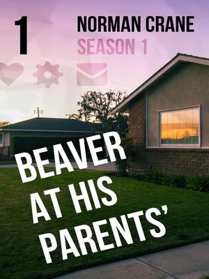 cover image of Beaver At His Parents' [Episode 1]
